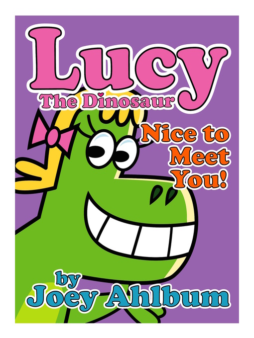 Title details for Lucy the Dinosaur by Joey Ahlbum - Available